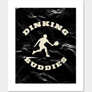 Dinking Buddies Pickleball Posters and Art